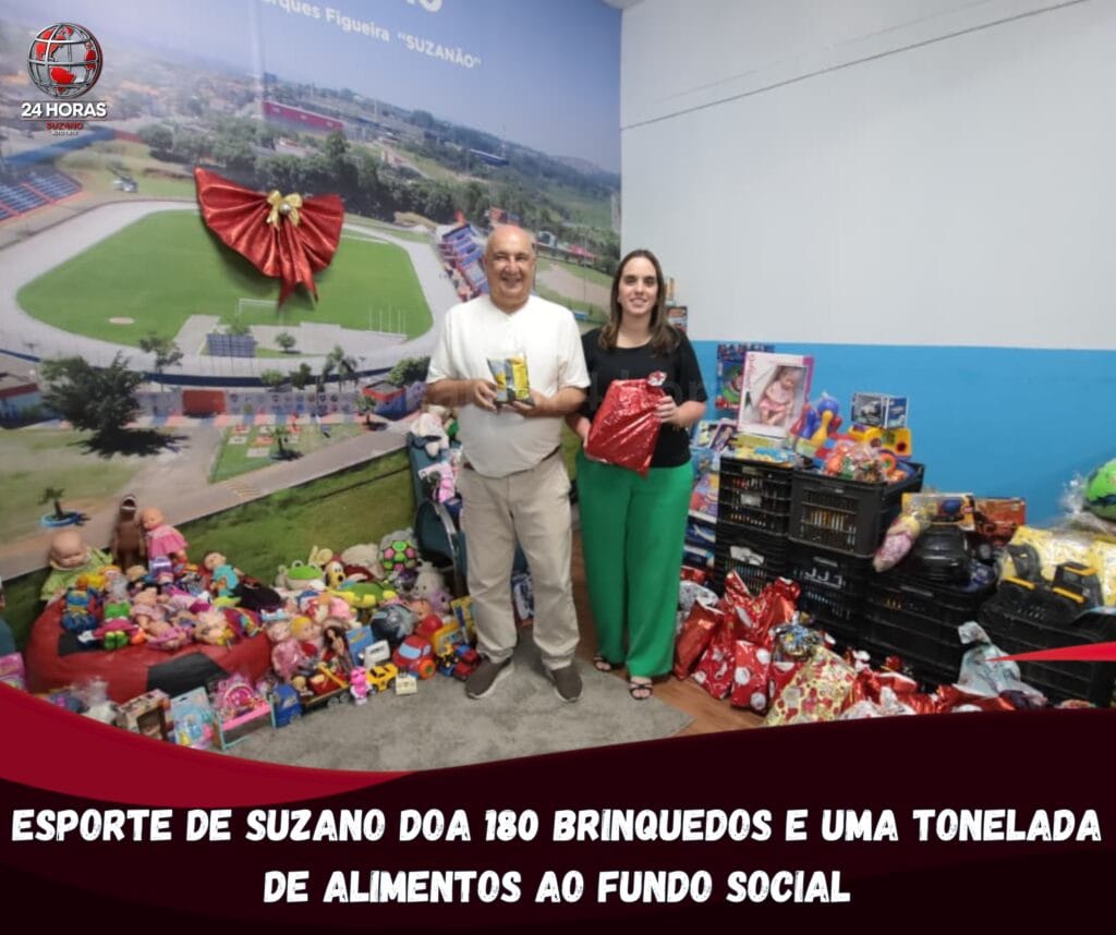 Esporte de Suzano doa 180 brinquedos e uma tonelada de alimentos ao Fundo Social