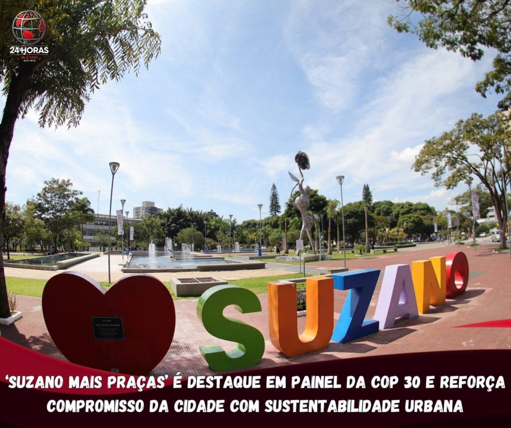 Suzano Mais Praças’ é destaque em painel da COP 30 e reforça compromisso da cidade com sustentabilidade urbana