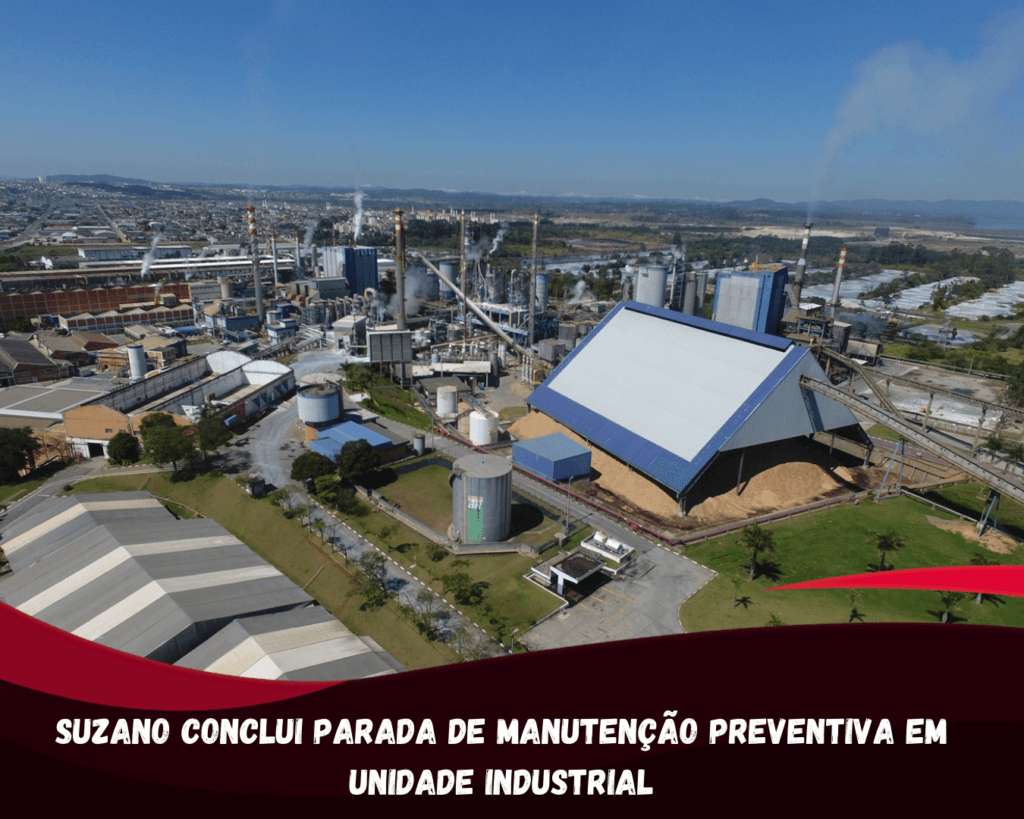 Suzano conclui parada de manutenção preventiva em unidade industrial de Suzano (SP)