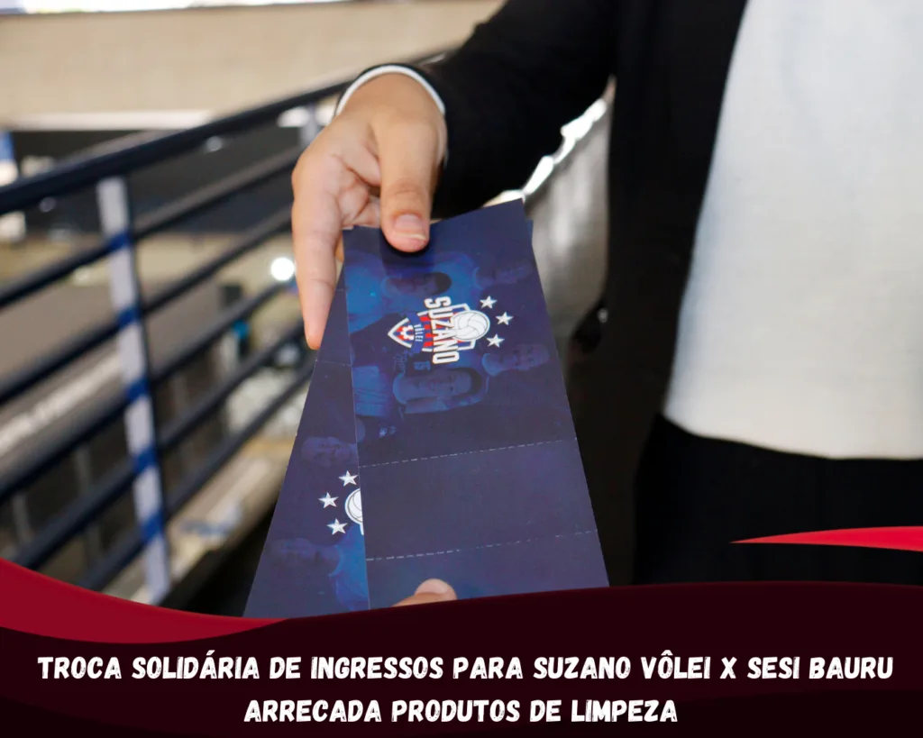 Troca solidária de ingressos para Suzano Vôlei x Sesi Bauru arrecada produtos de limpeza