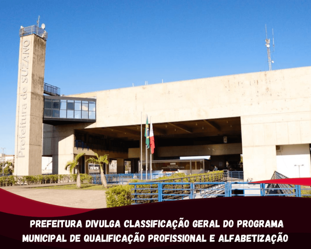 Prefeitura divulga classificação geral do Programa Municipal de Qualificação Profissional e Alfabetização