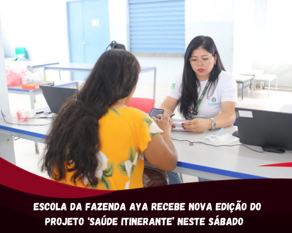 Escola da Fazenda Aya recebe nova edição do projeto “Saúde Itinerante” neste sábado