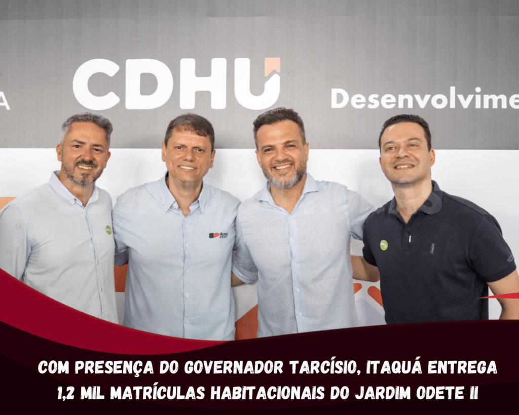 Com presença do governador Tarcísio, Itaquá entrega 1,2 mil matrículas habitacionais do Jardim Odete II