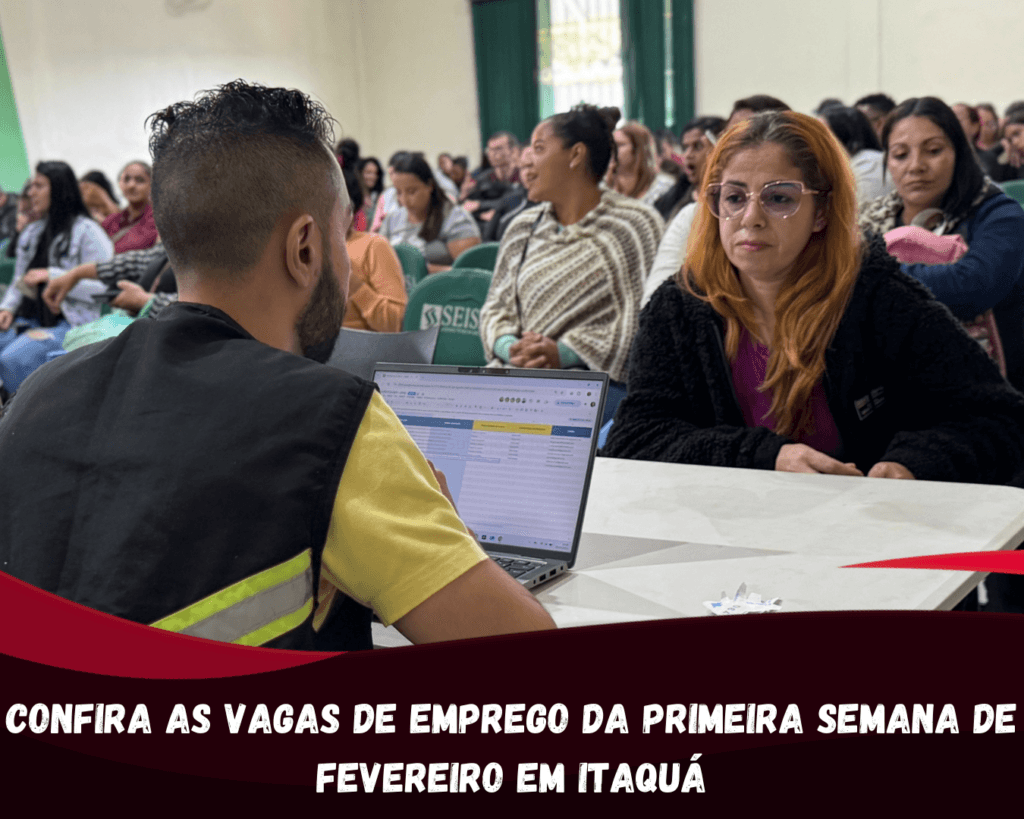 Confira as vagas de emprego da primeira semana de fevereiro em Itaquá