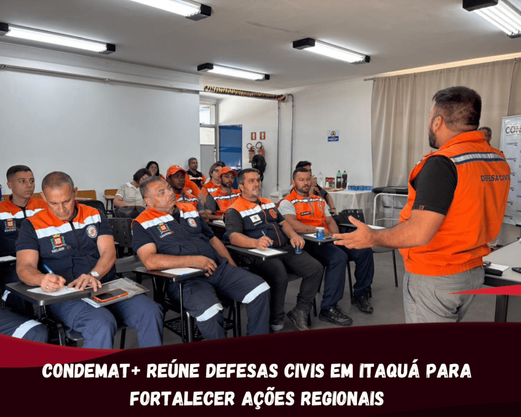 Condemat+ reúne Defesas Civis em Itaquá para fortalecer ações regionais