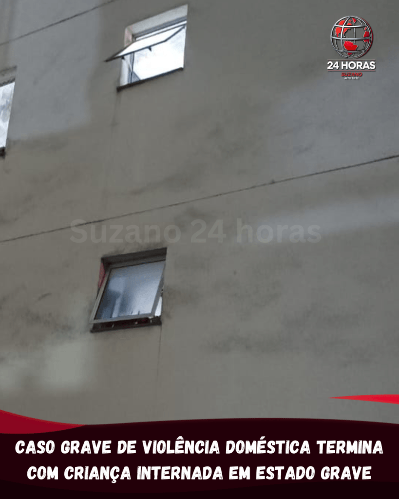 Caso grave de violência doméstica termina com criança internada em estado grave